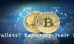 What is the Use of Crypto Walle
