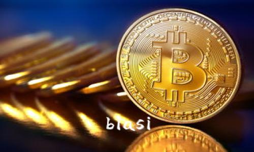 biasi