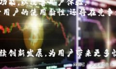   小狐钱包：如何快速上手并享受独特的数字钱包