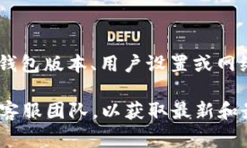 在Core小狐钱包中，ID前缀通常是用来识别用户的特定标识符。不过，具体的ID前缀可能因钱包版本、用户设置或网络环境而有所不同。一般情况下，你可以在小狐钱包的官方文档或用户手册中找到相关信息。

如果你需要更详细的说明或具体的技术支持，建议访问Core小狐钱包的官方网站或联系其客服团队，以获取最新和最准确的信息。